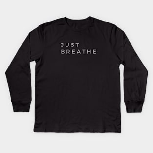 Just Breathe Kids Long Sleeve T-Shirt